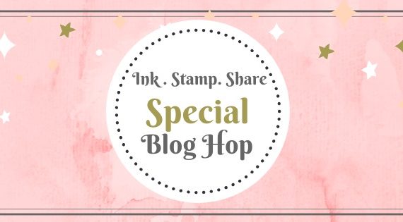 Ink Stamp Share Special Blog Hop