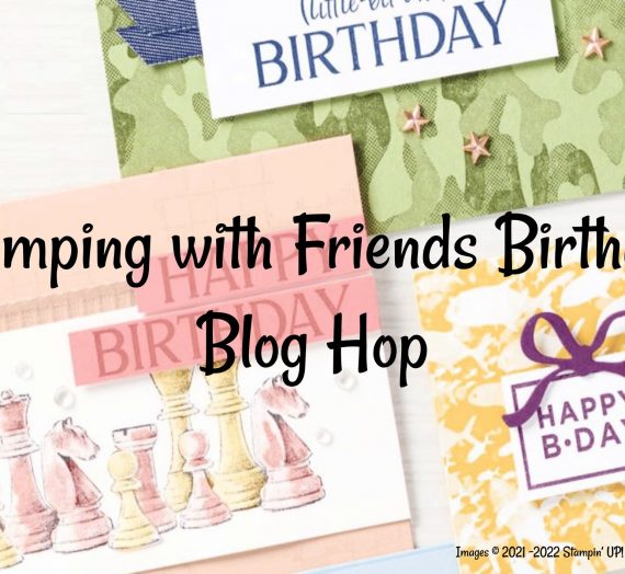Stamping with Friends Blog Hop – Fancy Fold Birthday Card